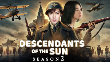 Descendants of the Sun Season 2 Official Trailer 2025