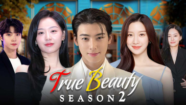 True Beauty Season 2 (2025) with Cha Eun-woo, Mun Ka Young & Kim Ji-won Return!