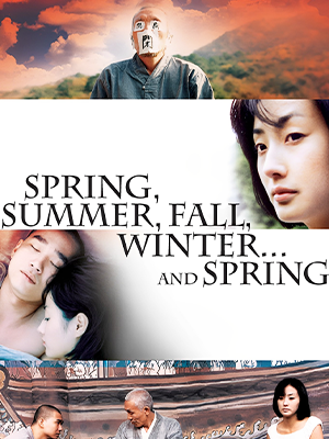 Spring, Summer, Fall, Winter... and Spring (2003) Spring, Summer, Fall, Winter... and Spring (2003)