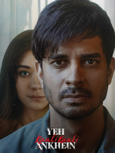 Yeh Kaali Kaali Ankhein (TV Series 2022-)