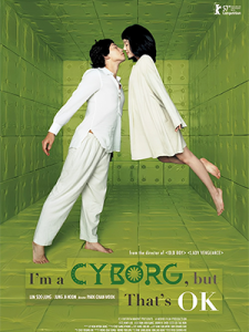 I'm a Cyborg, But That's OK (2006)